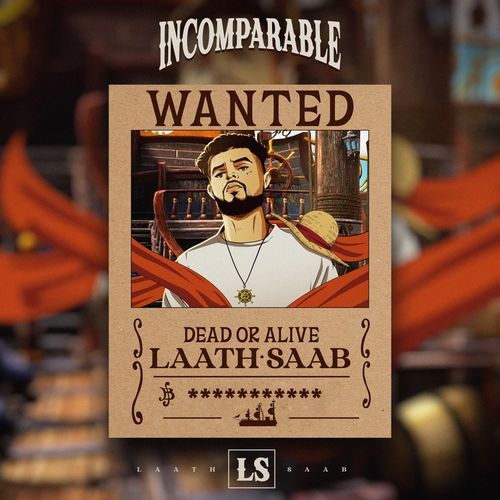 Incompareable Laath Saab MP3 Download